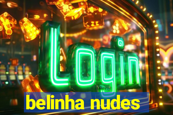 belinha nudes